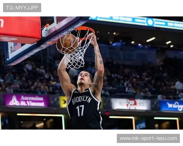 小波特突破分球助攻,篮网在关键时刻把握住胜利